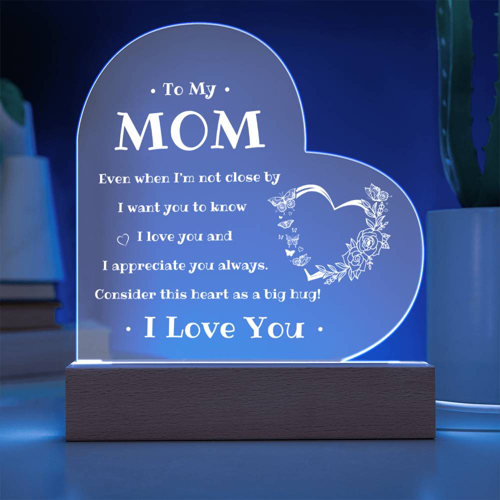 To My Mom | Printed Heart Acrylic Plaque