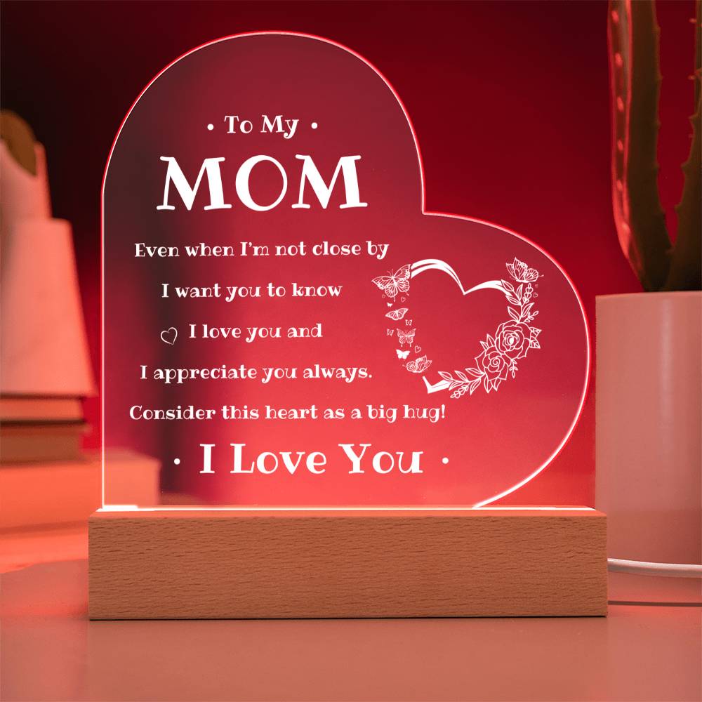 To My Mom | Printed Heart Acrylic Plaque