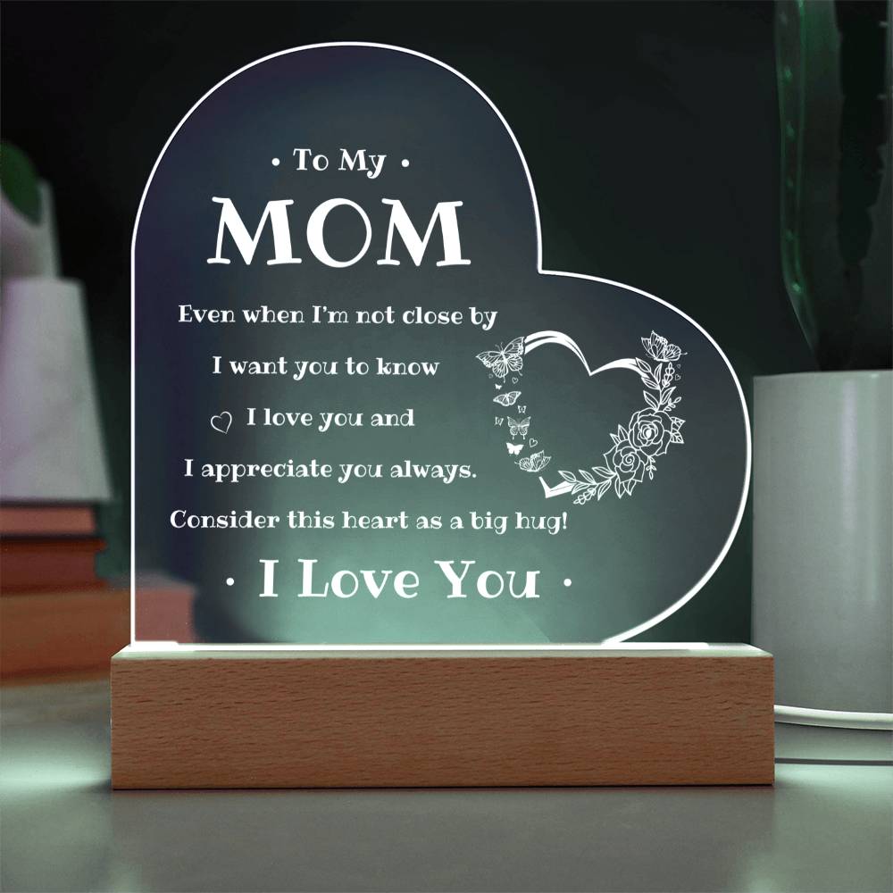 To My Mom | Printed Heart Acrylic Plaque